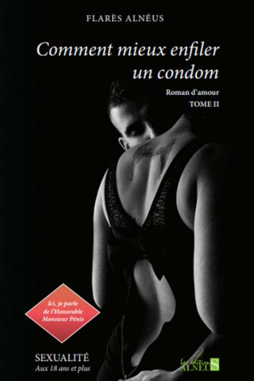 Comment mieux enfiler un condom, (Français) Version papier